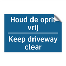 Houd de oprit vrij - Keep driveway clear & Houd de oprit vrij - Keep driveway clear