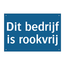 Dit bedrijf is rookvrij & Dit bedrijf is rookvrij & Dit bedrijf is rookvrij