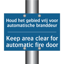 Houd het gebied vrij voor automatische /.../ - Keep area clear for automatic /.../