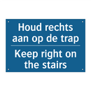 Houd rechts aan op de trap - Keep right on the stairs