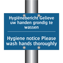 Hygiënebericht Gelieve uw handen /.../ - Hygiene notice Please wash hands /.../
