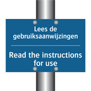 Lees de gebruiksaanwijzingen - Read the instructions for use
