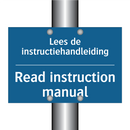 Lees de instructiehandleiding - Read instruction manual