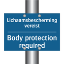 Lichaamsbescherming vereist - Body protection required