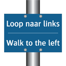 Loop naar links - Walk to the left & Loop naar links - Walk to the left