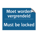 Moet worden vergrendeld - Must be locked & Moet worden vergrendeld - Must be locked
