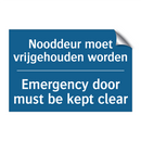 Nooddeur moet vrijgehouden worden /.../ - Emergency door must be kept clear /.../