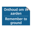 Onthoud om te aarden - Remember to ground & Onthoud om te aarden - Remember to ground