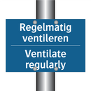 Regelmatig ventileren - Ventilate regularly & Regelmatig ventileren - Ventilate regularly
