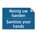 Reinig uw handen - Sanitize your hands & Reinig uw handen - Sanitize your hands