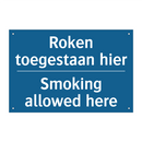 Roken toegestaan ​​hier - Smoking allowed here