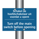 Schakel de hoofdschakelaar uit /.../ - Turn off the main switch before /.../