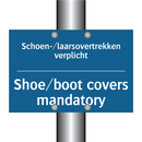 Schoen-/laarsovertrekken verplicht /.../ - Shoe/boot covers mandatory