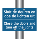 Sluit de deuren en doe de lichten /.../ - Close the doors and turn off the /.../
