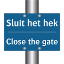 Sluit het hek - Close the gate & Sluit het hek - Close the gate & Sluit het hek - Close the gate