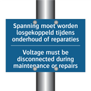 Spanning moet worden losgekoppeld /.../ - Voltage must be disconnected during /.../
