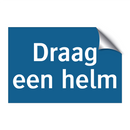 Draag een helm & Draag een helm & Draag een helm & Draag een helm