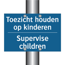 Toezicht houden op kinderen - Supervise children & Toezicht houden op kinderen - Supervise children