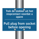 Trek de stekker uit het stopcontact /.../ - Pull plug from socket before opening /.../