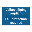 Valbeveiliging verplicht - Fall protection required