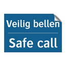 Veilig bellen - Safe call & Veilig bellen - Safe call & Veilig bellen - Safe call
