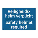 Veiligheids- helm verplicht - Safety helmet required