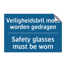 Veiligheidsbril moet worden gedragen /.../ - Safety glasses must be worn