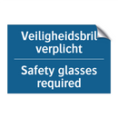 Veiligheidsbril verplicht - Safety glasses required