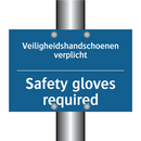 Veiligheidshandschoenen verplicht /.../ - Safety gloves required