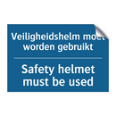 Veiligheidshelm moet worden gebruikt /.../ - Safety helmet must be used