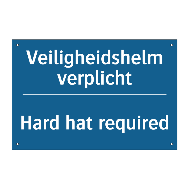 Veiligheidshelm verplicht - Hard hat required & Veiligheidshelm verplicht - Hard hat required