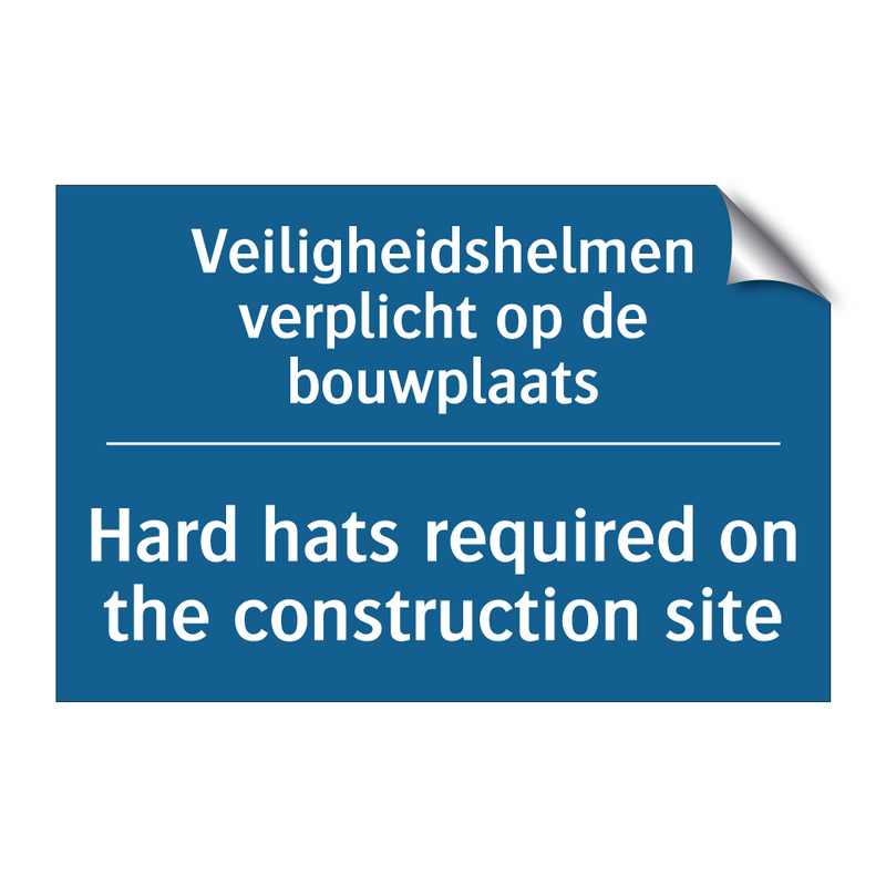 Veiligheidshelmen verplicht op /.../ - Hard hats required on the construction /.../