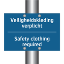 Veiligheidskleding verplicht - Safety clothing required