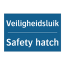 Veiligheidsluik - Safety hatch & Veiligheidsluik - Safety hatch & Veiligheidsluik - Safety hatch