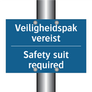 Veiligheidspak vereist - Safety suit required & Veiligheidspak vereist - Safety suit required