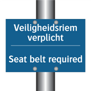 Veiligheidsriem verplicht - Seat belt required & Veiligheidsriem verplicht - Seat belt required