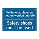 Veiligheidsschoenen moeten worden /.../ - Safety shoes must be used
