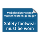 Veiligheidsschoenen moeten worden /.../ - Safety footwear must be worn