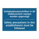 Veiligheidsvoorschriften in dit /.../ - Safety precautions in this establishment /.../