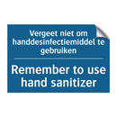 Vergeet niet om handdesinfectiemiddel /.../ - Remember to use hand sanitizer