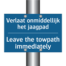Verlaat onmiddellijk het jaagpad /.../ - Leave the towpath immediately