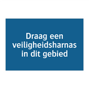 Draag een veiligheidsharnas in dit gebied & Draag een veiligheidsharnas in dit gebied