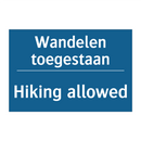 Wandelen toegestaan - Hiking allowed & Wandelen toegestaan - Hiking allowed
