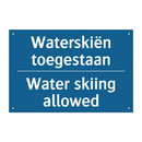 Waterskiën toegestaan - Water skiing allowed & Waterskiën toegestaan - Water skiing allowed