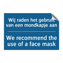 Wij raden het gebruik van een /.../ - We recommend the use of a face /.../