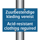 Zuurbestendige kleding vereist - Acid-resistant clothing required /.../