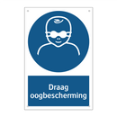 Draag oogbescherming & Draag oogbescherming & Draag oogbescherming & Draag oogbescherming