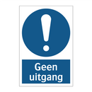 Geen uitgang & Geen uitgang & Geen uitgang & Geen uitgang & Geen uitgang & Geen uitgang