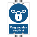 Vergrendelen verplicht & Vergrendelen verplicht & Vergrendelen verplicht & Vergrendelen verplicht