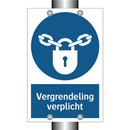 Vergrendeling verplicht & Vergrendeling verplicht & Vergrendeling verplicht